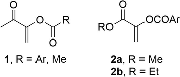 Captodative alkenes 1-acetylvinyl p-arenecarboxylates 1 and alkyl 2-aroyloxy acrylates 2a-2b.